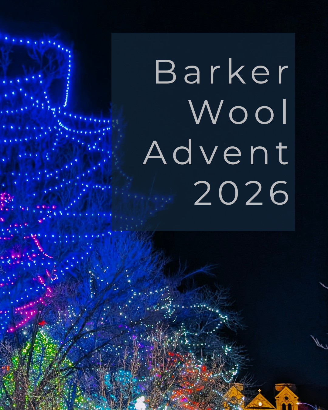 Barker Wool Advent 2025_20260406_132709_0000.png