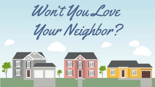 wont you love neighbor.jpg