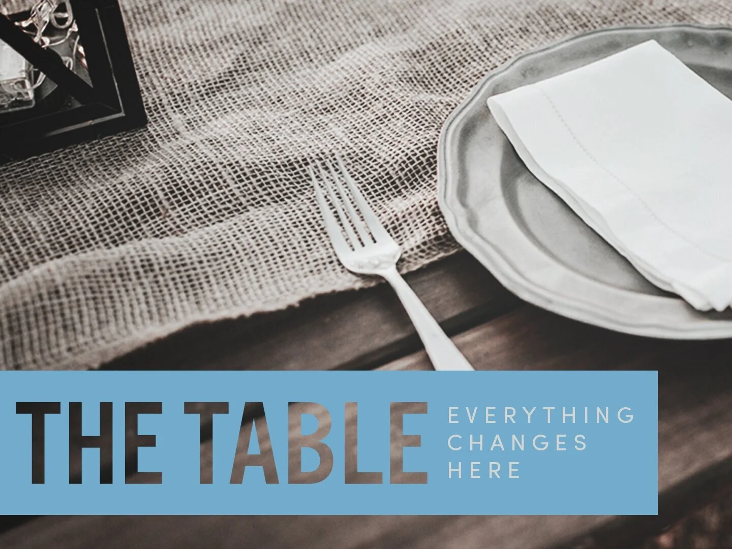 The Table: Sacrifice+Communion