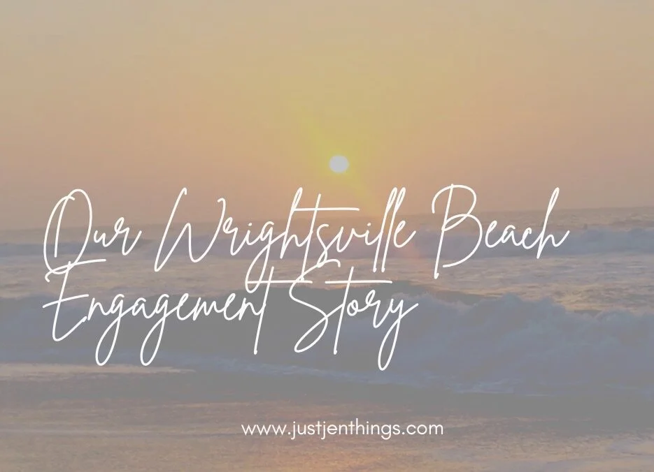 Our Wrightsville Beach Engagement Story