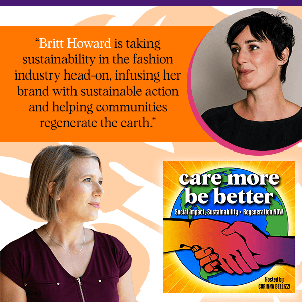 BRITT ON CARE MORE BE BETTER PODCAST