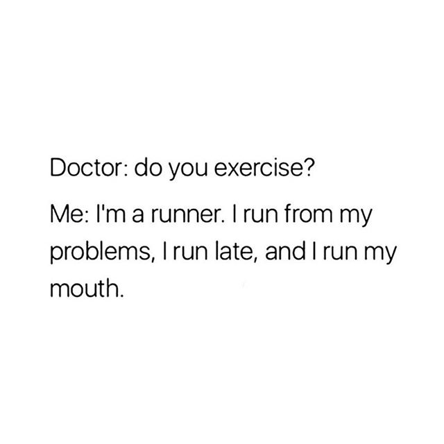 Anyone can be a runner if they really tried.