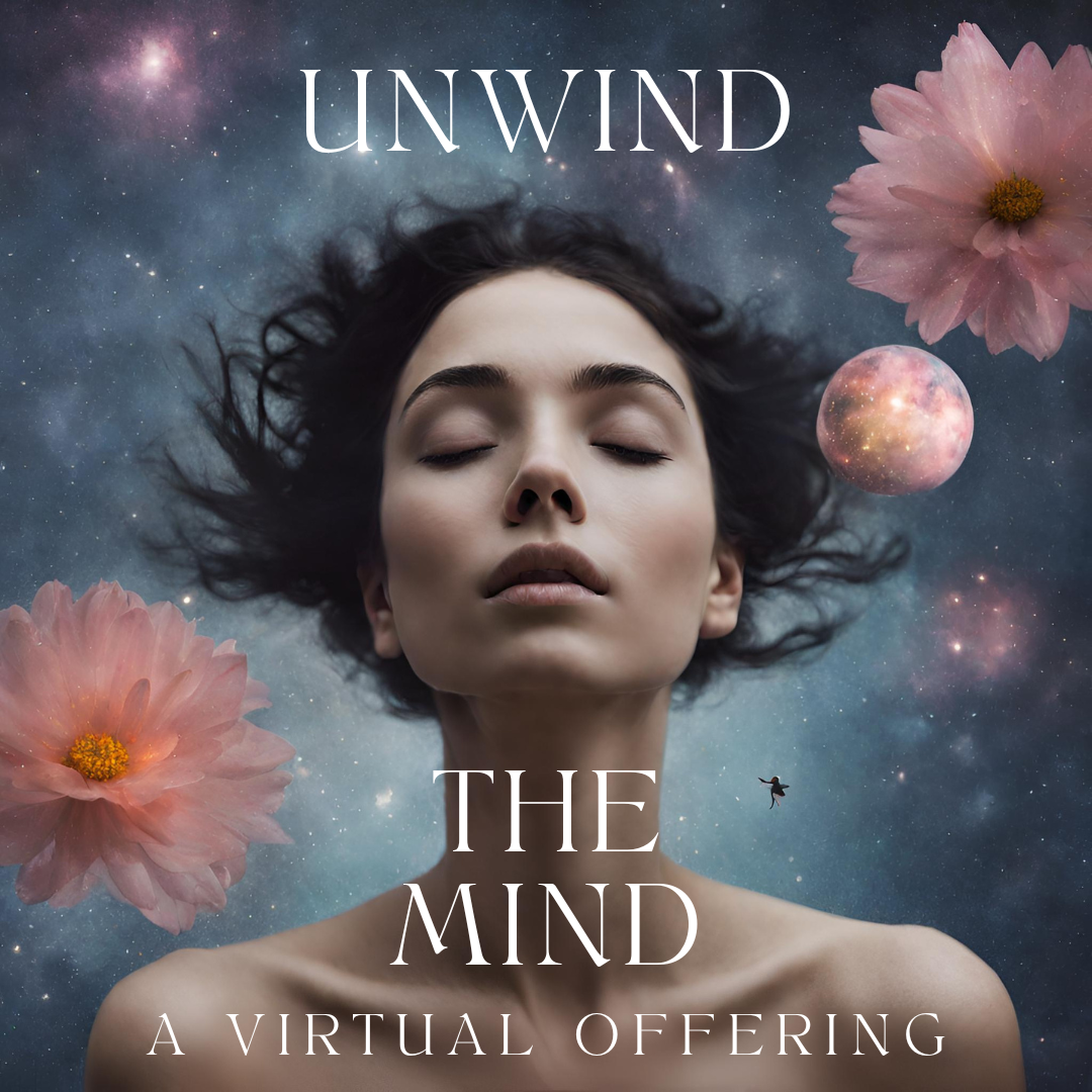 Virtual - Unwind The Mind - Yoga Nidra - Guided Meditation 
