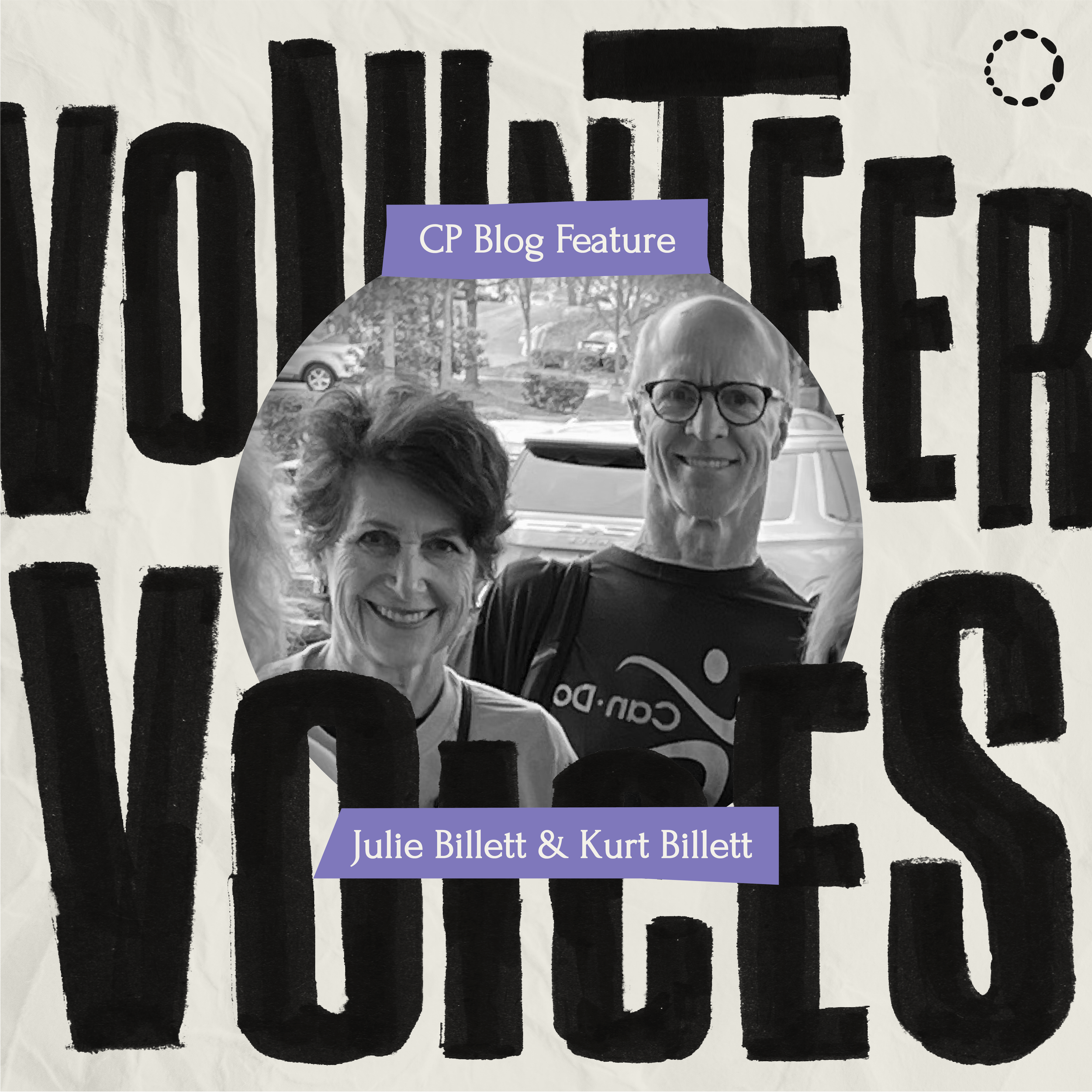Volunteer Voices: Julie &amp; Kurt Billett