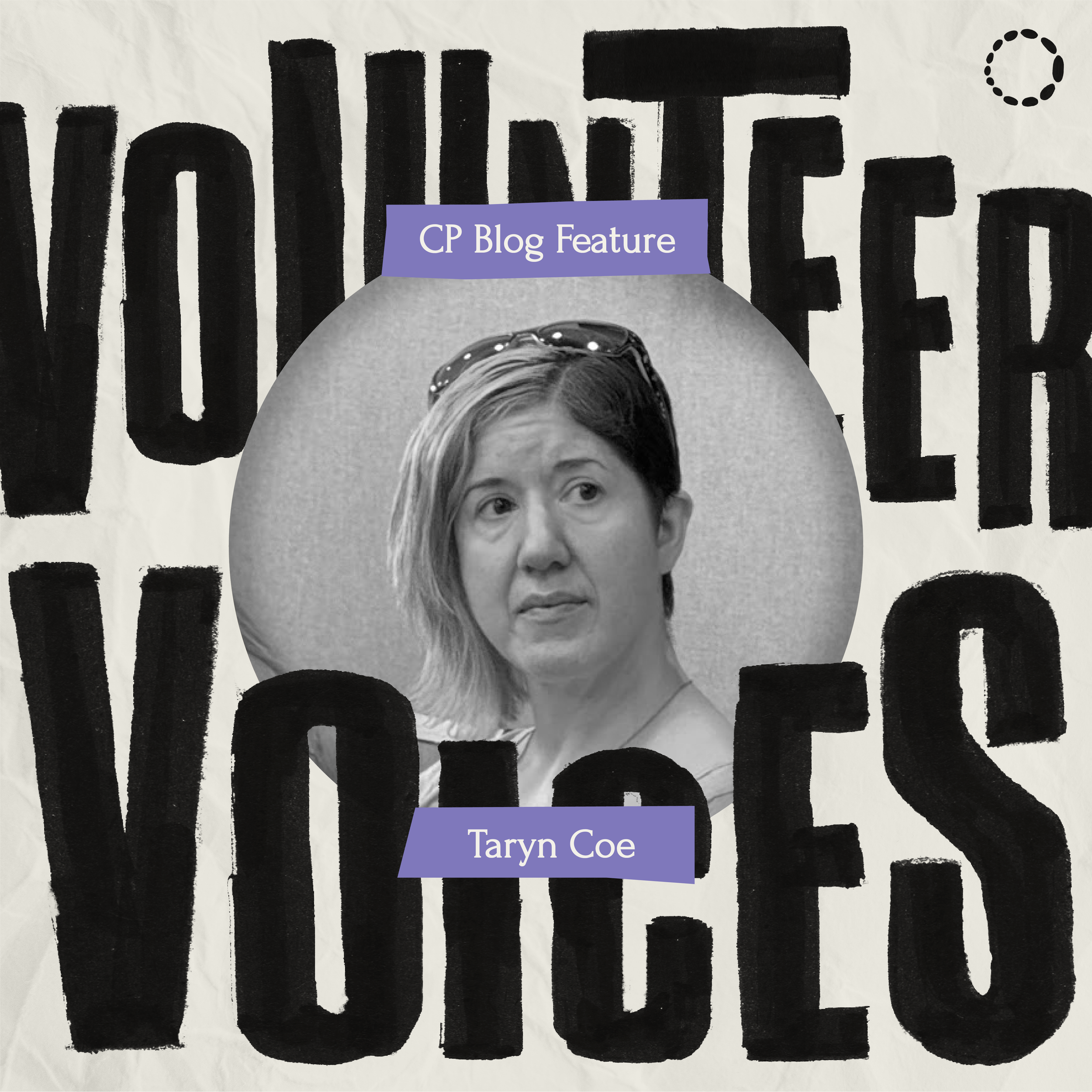 Volunteer Voices: Taryn Coe