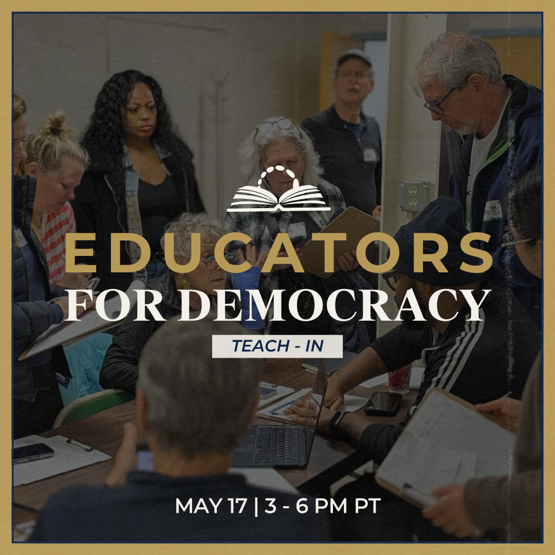 Educators for Democracy Teach-In