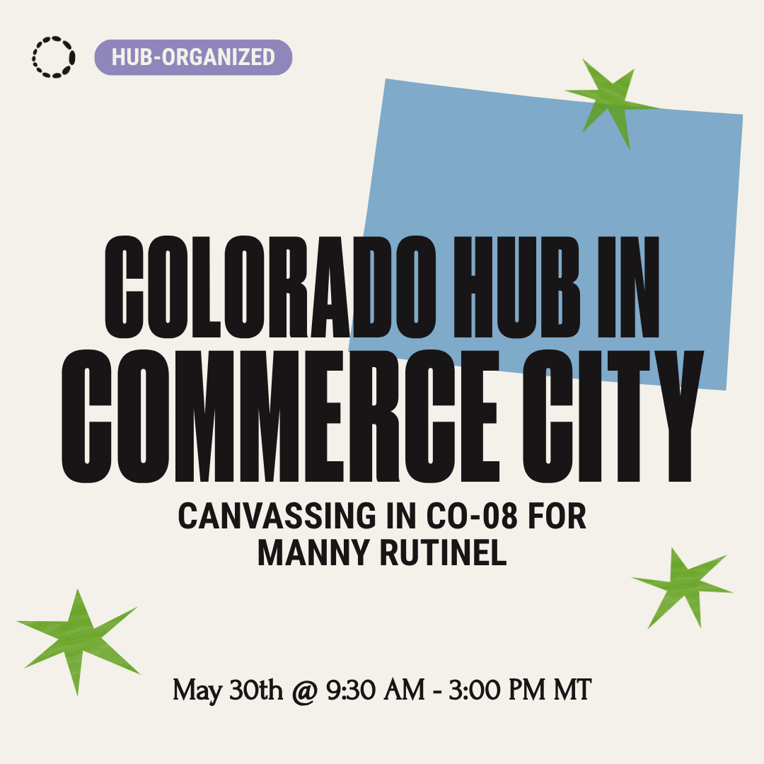 HUB-ORGANIZED Colorado Hub Canvass in CO-08