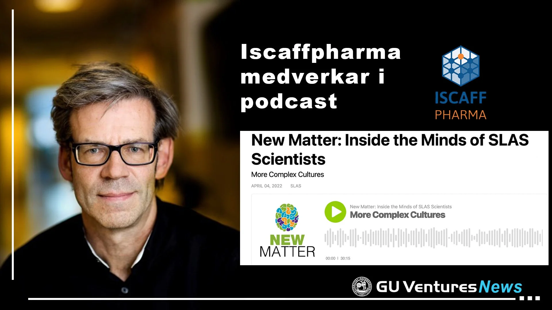Lyssna till Iscaffpharma i SLAS- podcast!