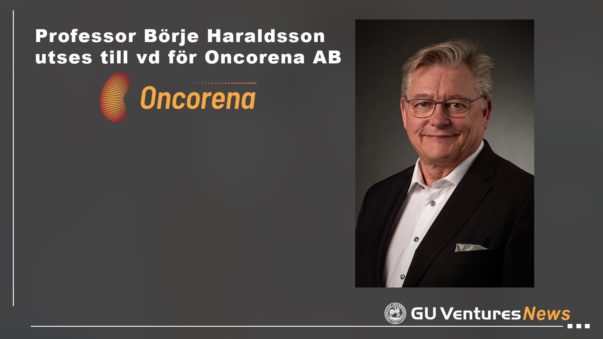 Professor Börje Haraldsson utses till vd för Oncorena AB
