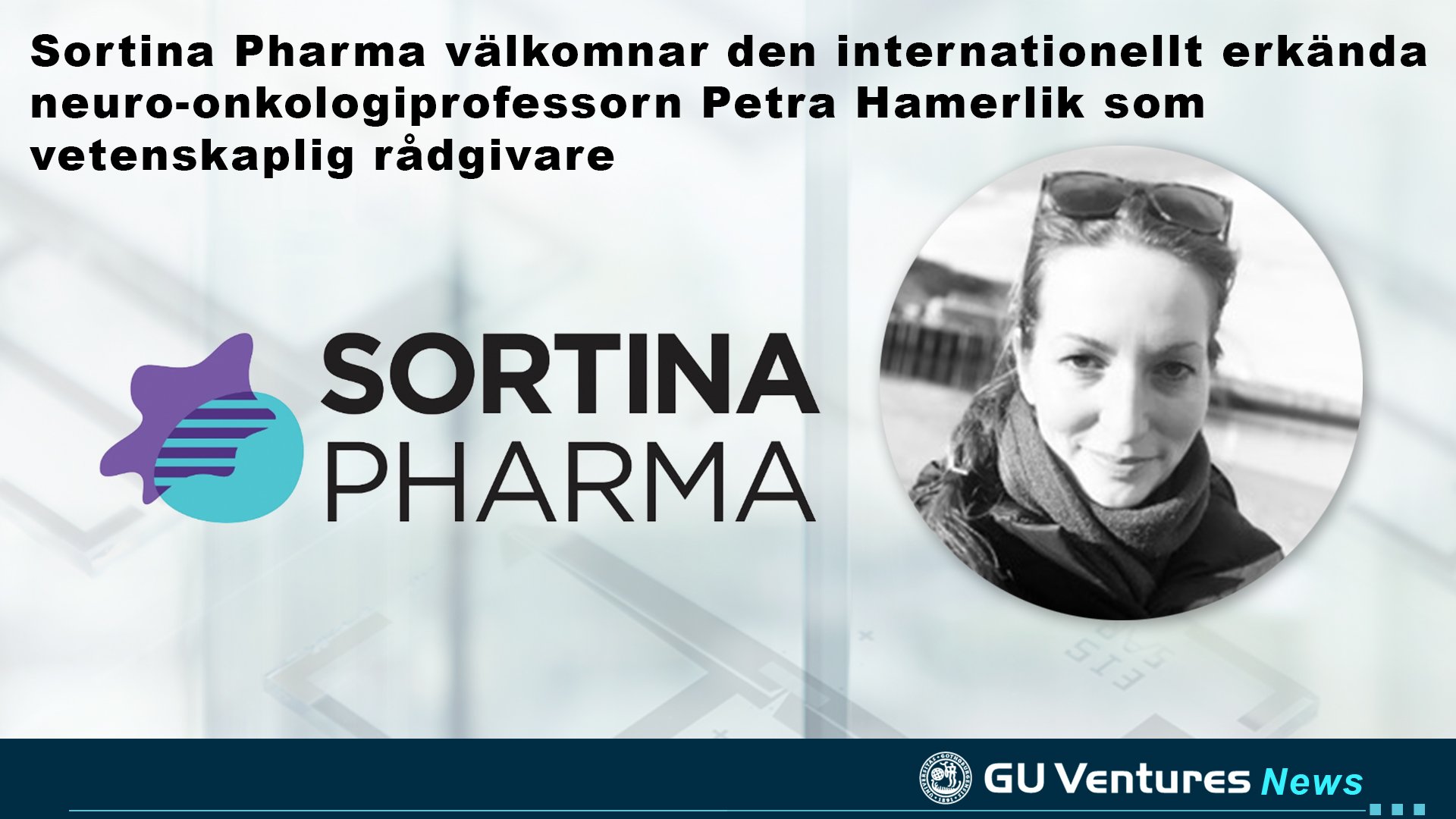 Sortina Pharma välkomnar den internationellt erkända neuro-onkologiprofessorn Petra Hamerlik som vetenskaplig rådgivare