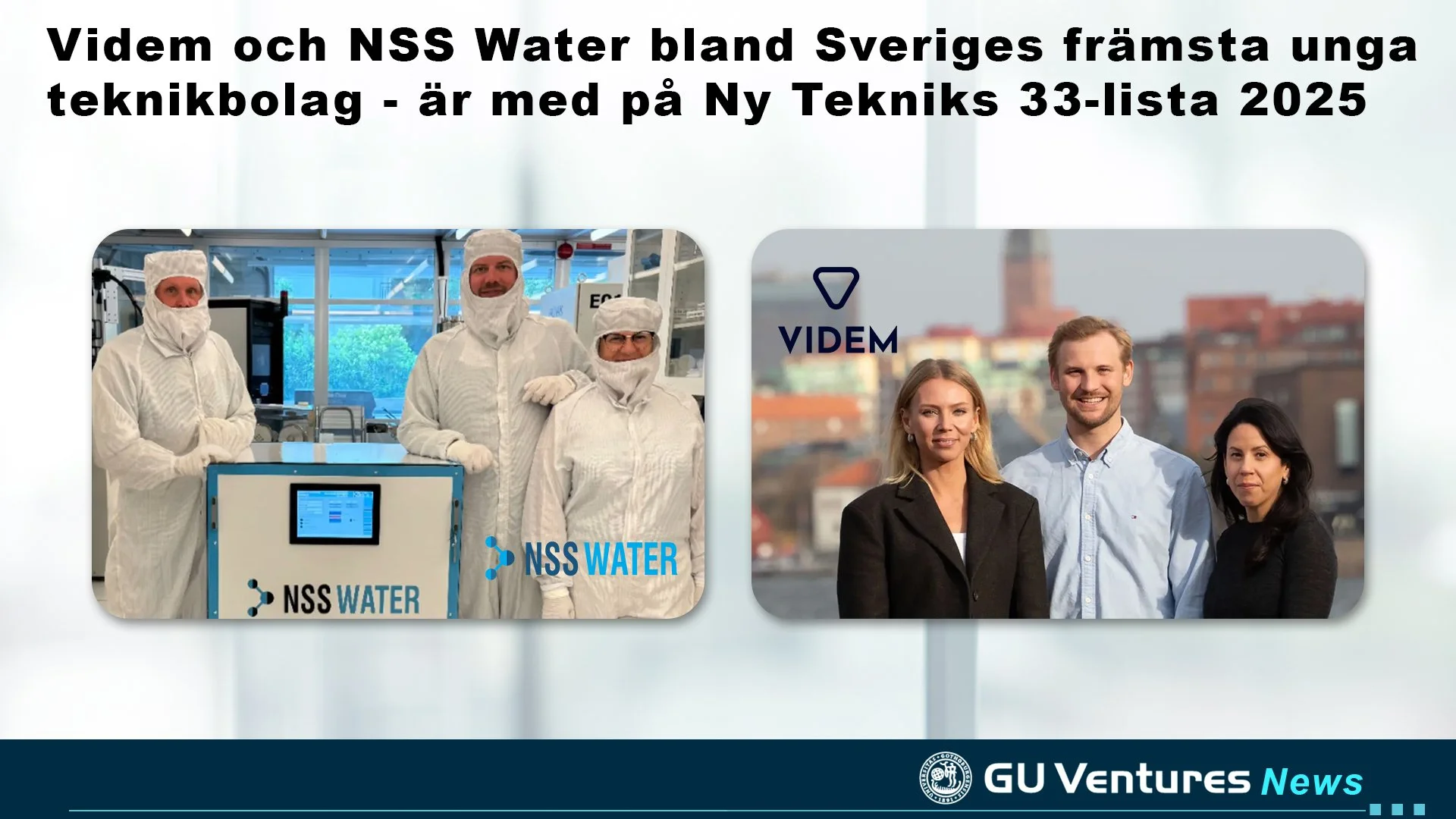 Videm och NSS Water bland Sveriges främsta unga teknikbolag - är med på Ny Tekniks 33-lista 2025