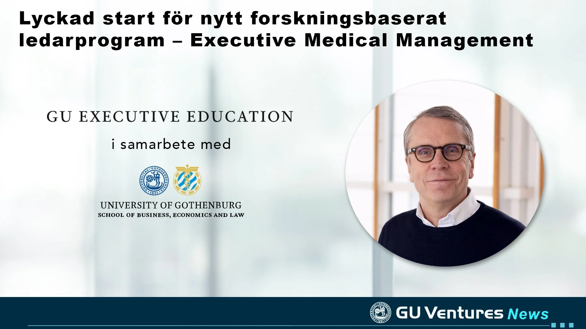 Lyckad start för nytt forskningsbaserat ledarprogram – Executive Medical Management