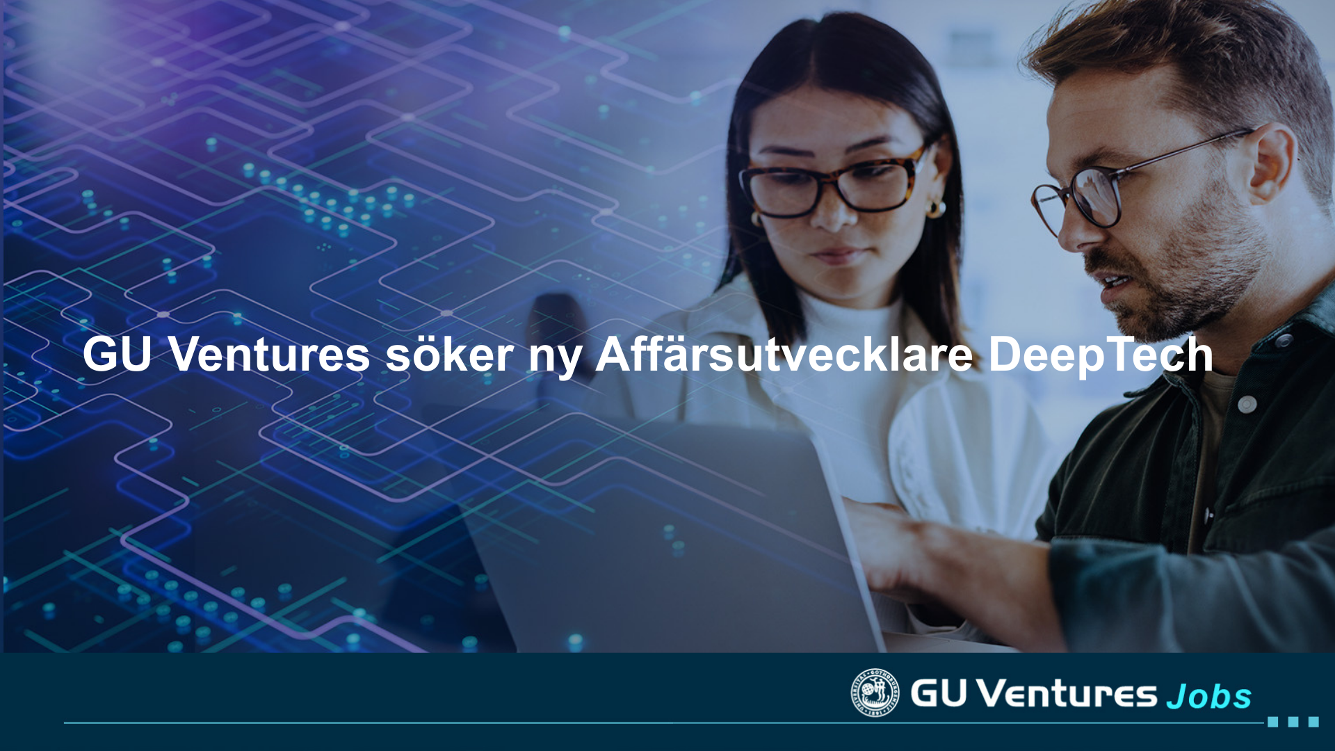 GU Ventures söker kollega till tjänsten som Affärsutvecklare DeepTech