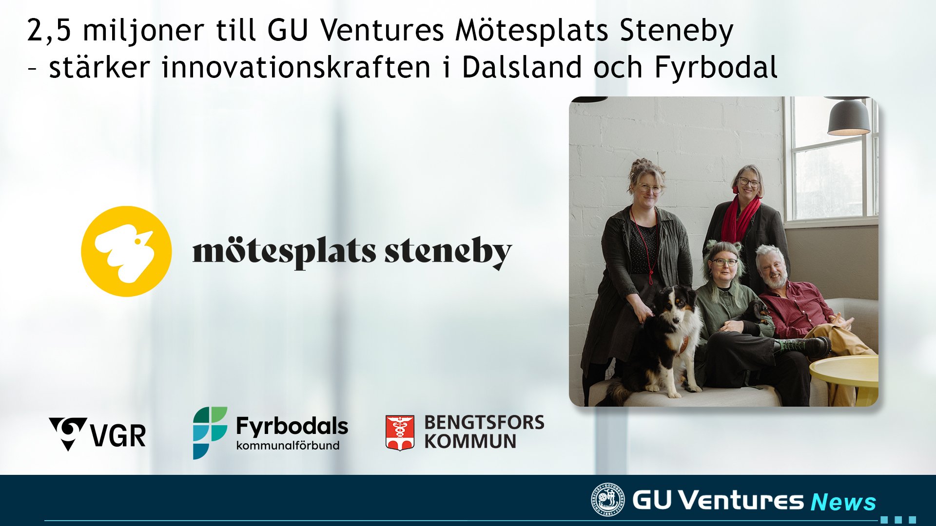 2,5 miljoner till GU Ventures Mötesplats Steneby – stärker innovationskraften i Dalsland och Fyrbodal