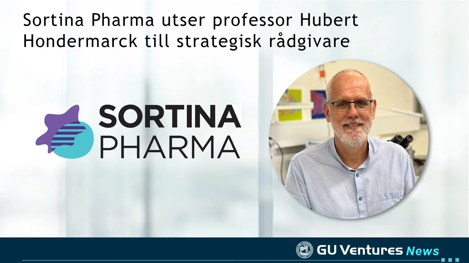 Sortina Pharma utser professor Hubert Hondermarck till strategisk rådgivare