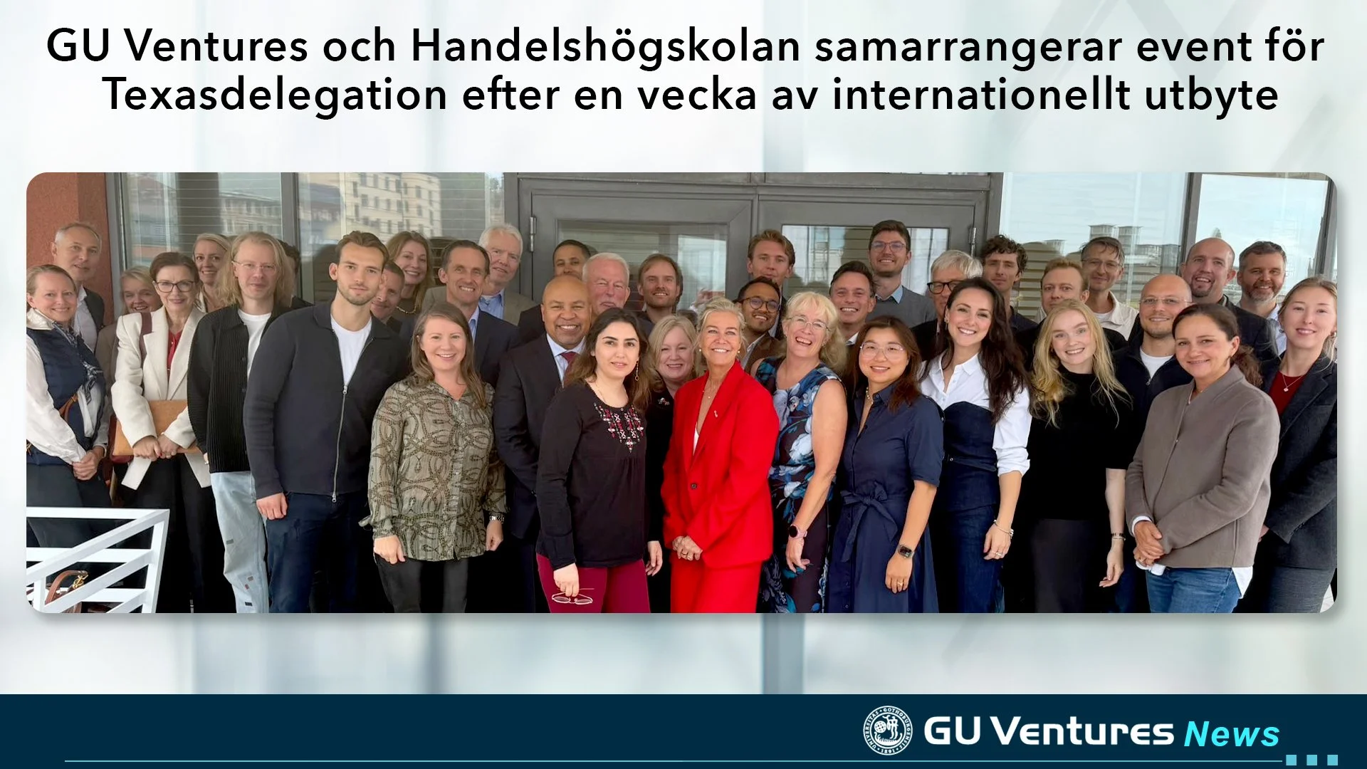 GU Ventures och Handelshögskolan samarrangerar event för Texasdelegation efter en vecka av internationellt utbyte