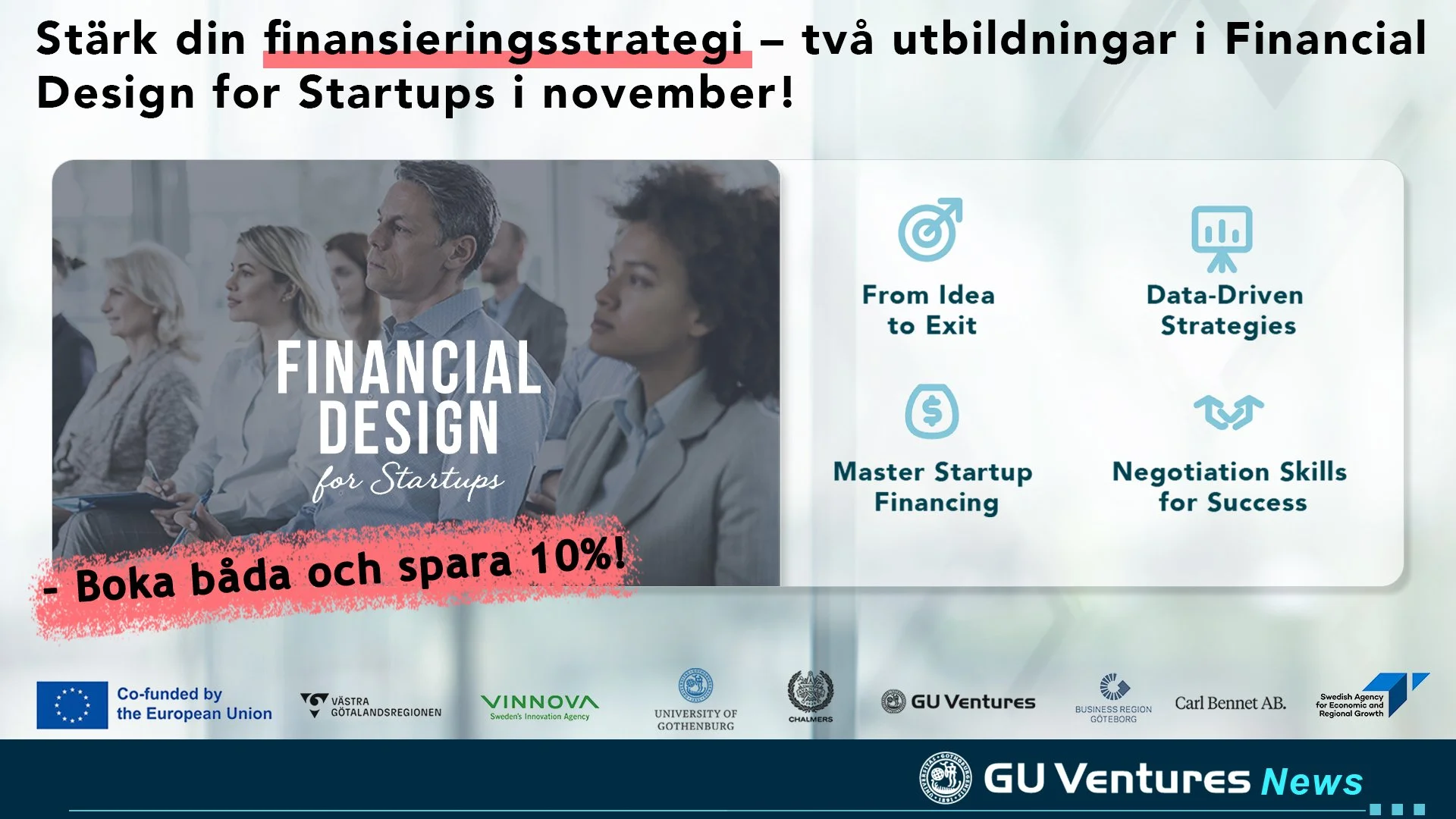 Stärk din startups finansieringsstrategi – två utbildningar i Financial Design for Startups i november!