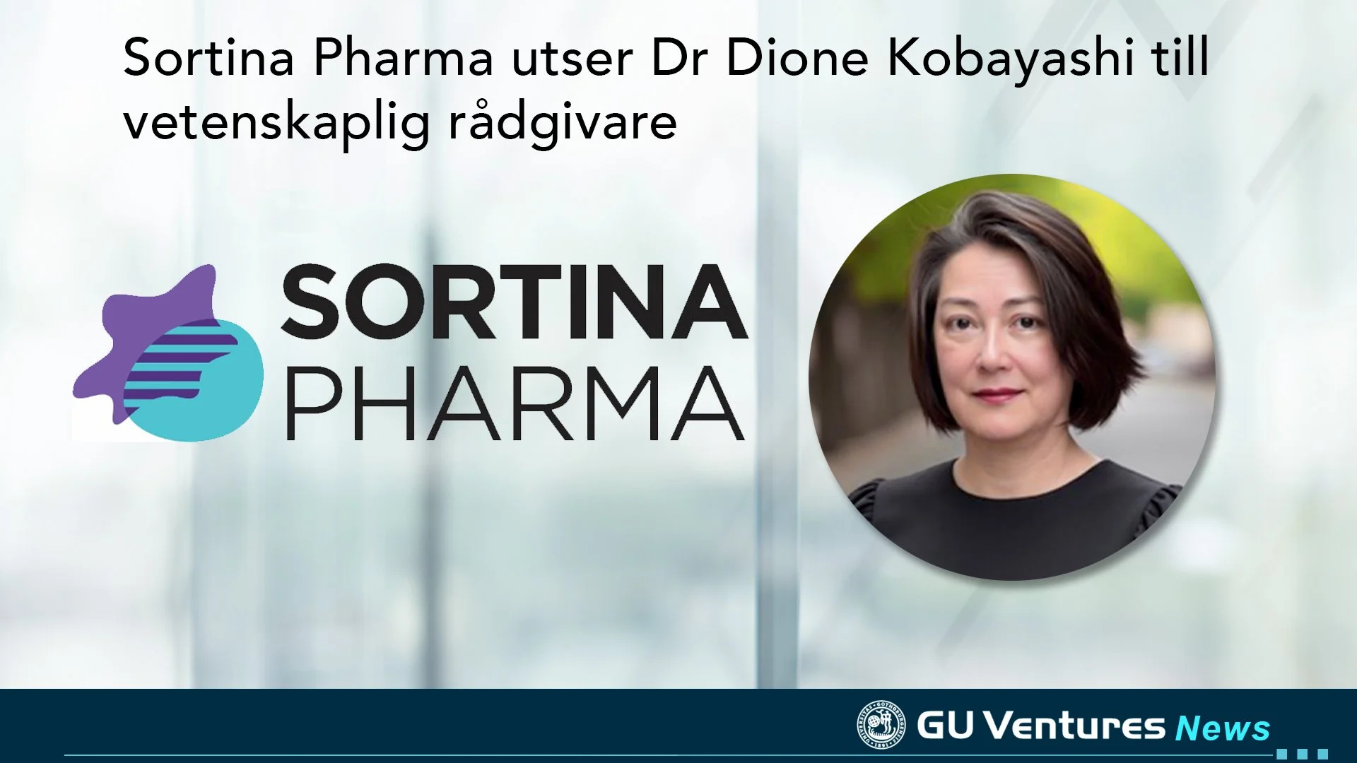Sortina Pharma utser Dr Dione Kobayashi till vetenskaplig rådgivare