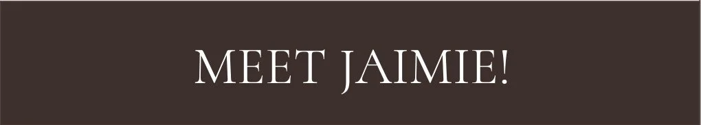 Meet Jaimie