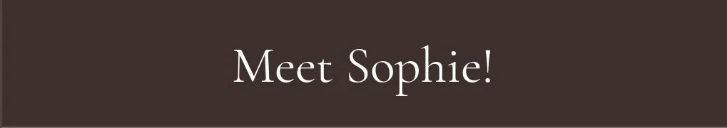 Meet Sophie