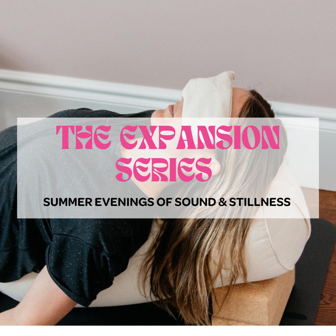 The Expansion Series: Summer Evenings of Sound &amp; Stillness