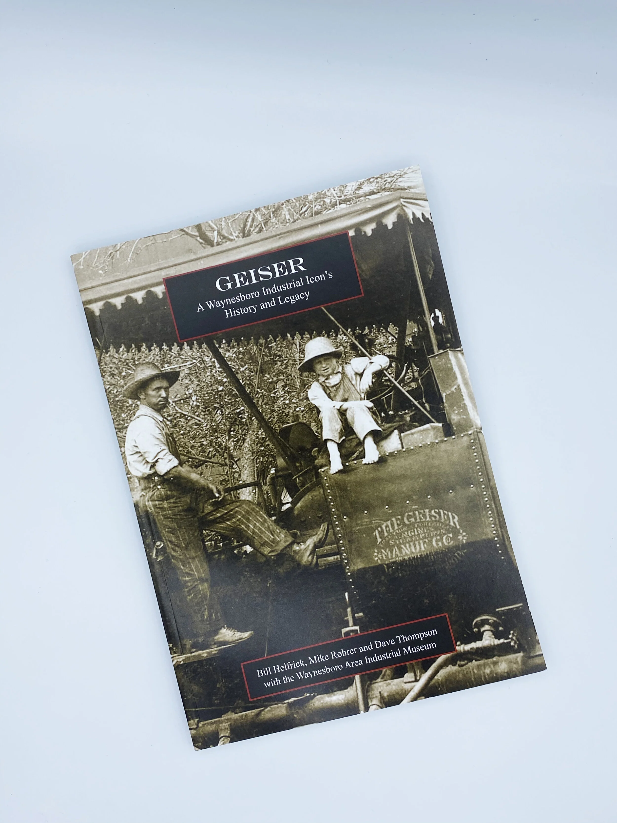 Geiser:  Waynesboro Industrial Icon's History &amp; Legacy