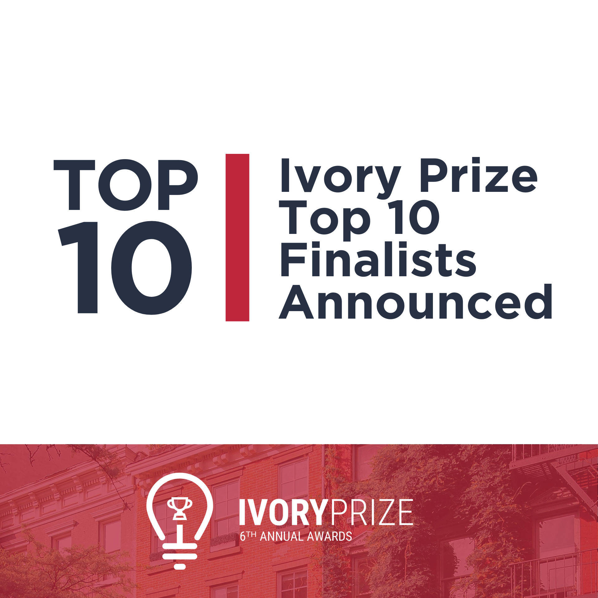Ivory Prize Top 10 Finalists Announced