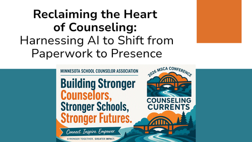 We are presenting - Minnesota School Counselors Association (MSCA) Conference