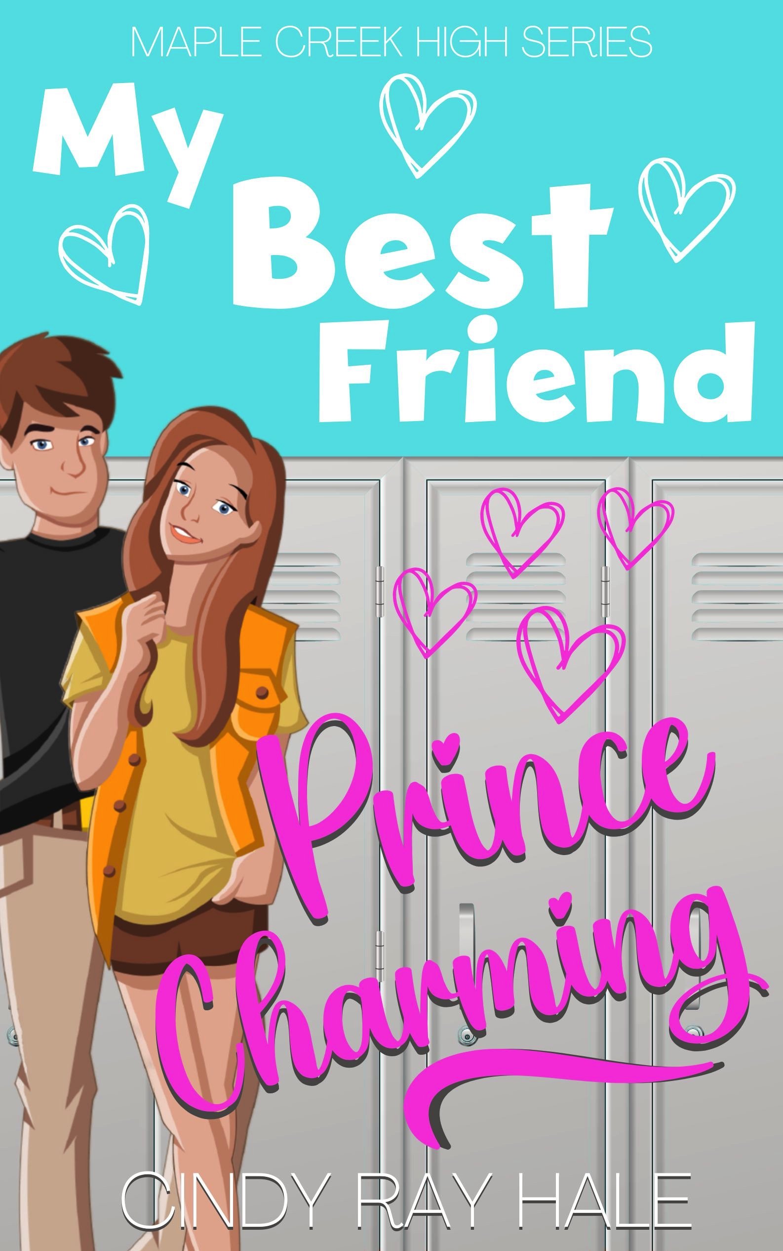 Book Cover Design of My Best Friend Prince Charming by Cindy Ray Hale