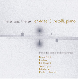 “Here (and there)” Jeri-Mae G. Astolfi, piano. innova Records. Includes Swirling Sky for piano and electronics. purchase here