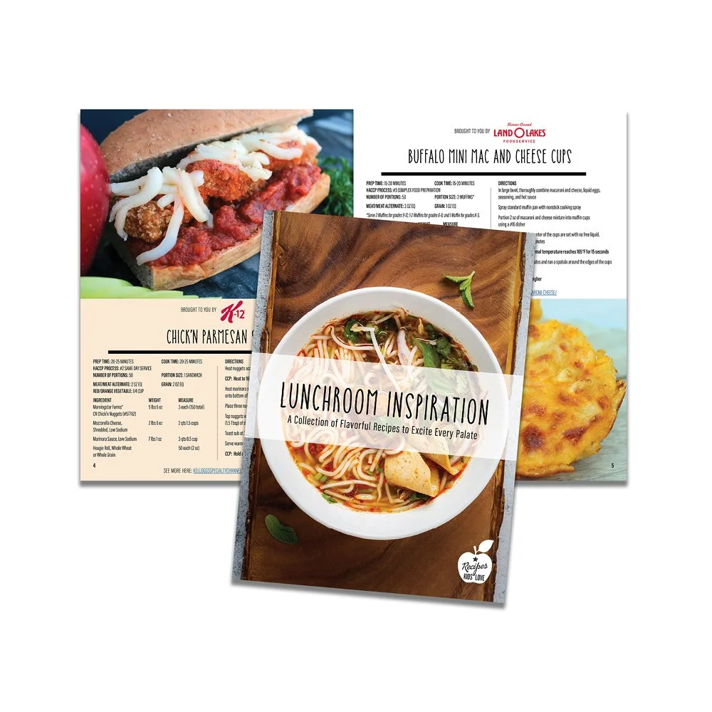  Lunchroom Inspiration Recipe Book Design for K-12 School Nutrition Magazine 