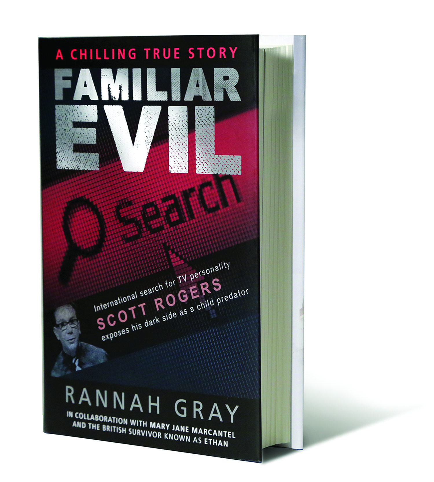 A Familiar Evil: A Chilling True Story