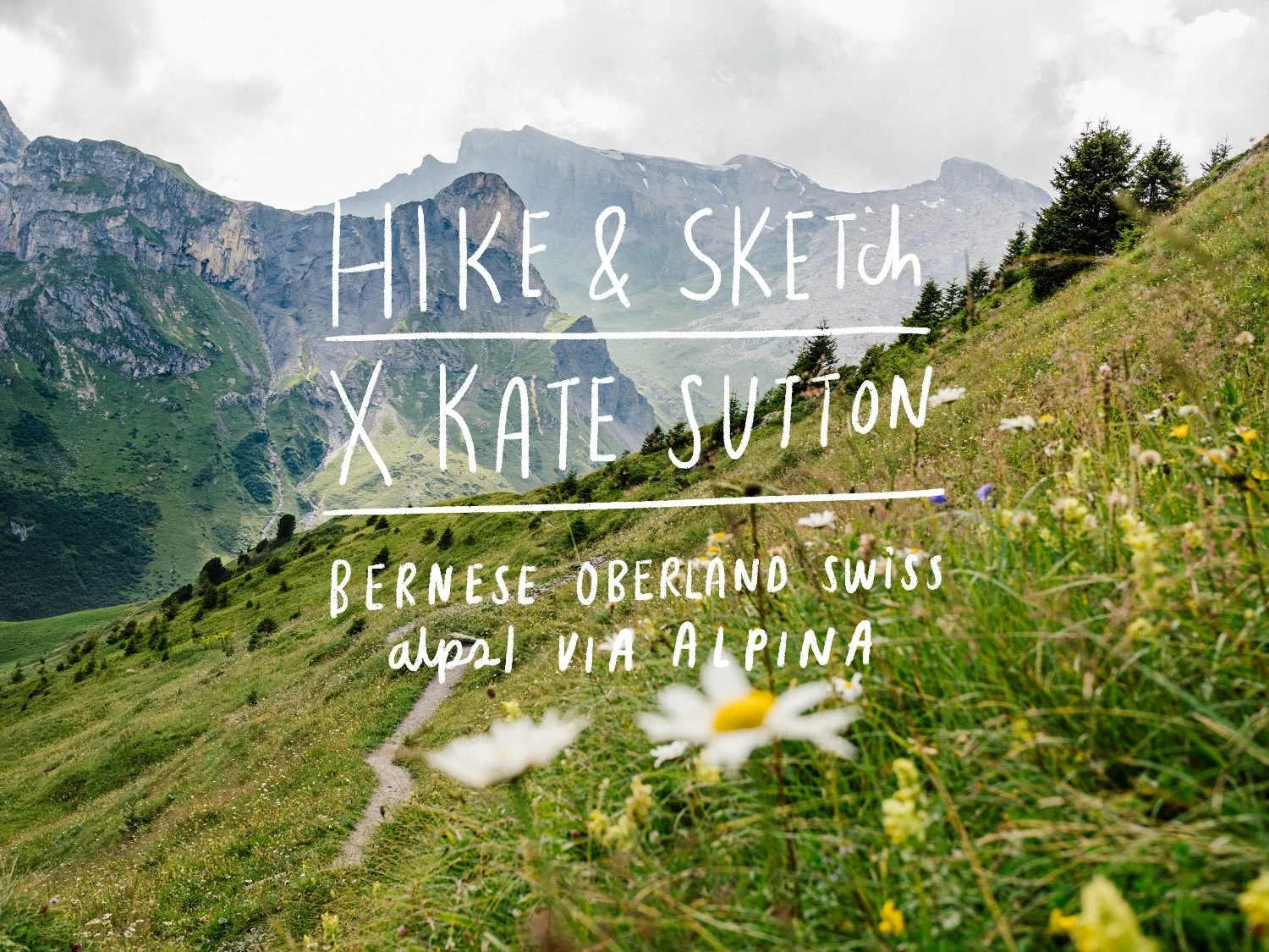 Hike & Sketch Swiss Alps