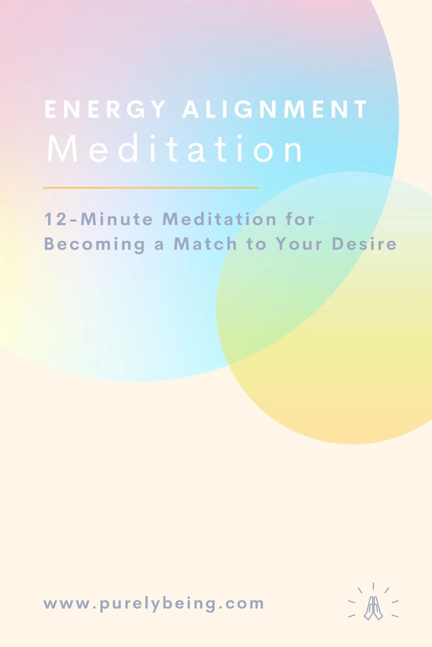 Energy Alignment Meditation Become A Match To Your Desire Purely Energy Alignment Meditation Become A Match To Your Desire Purely