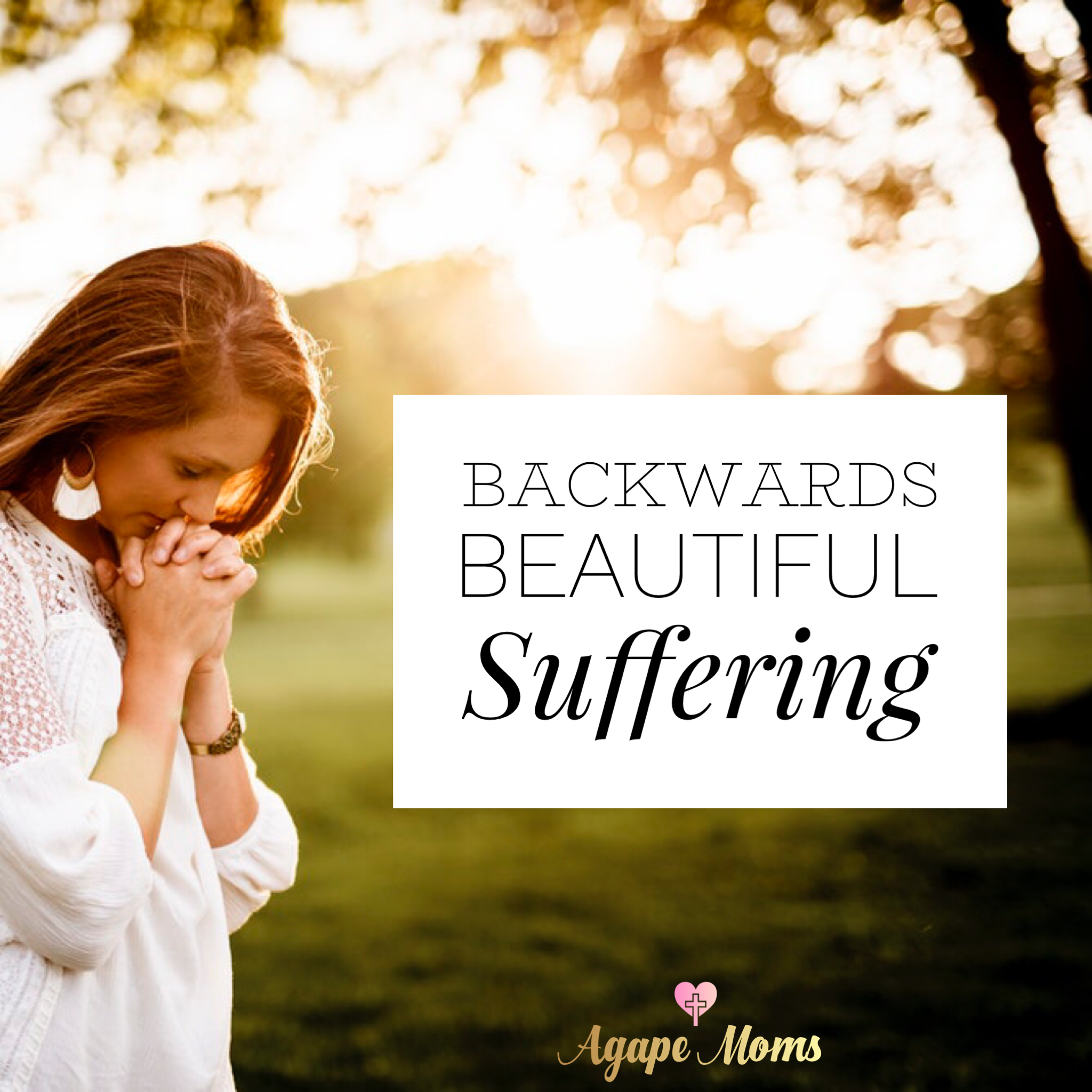 Backwards Beautiful Suffering