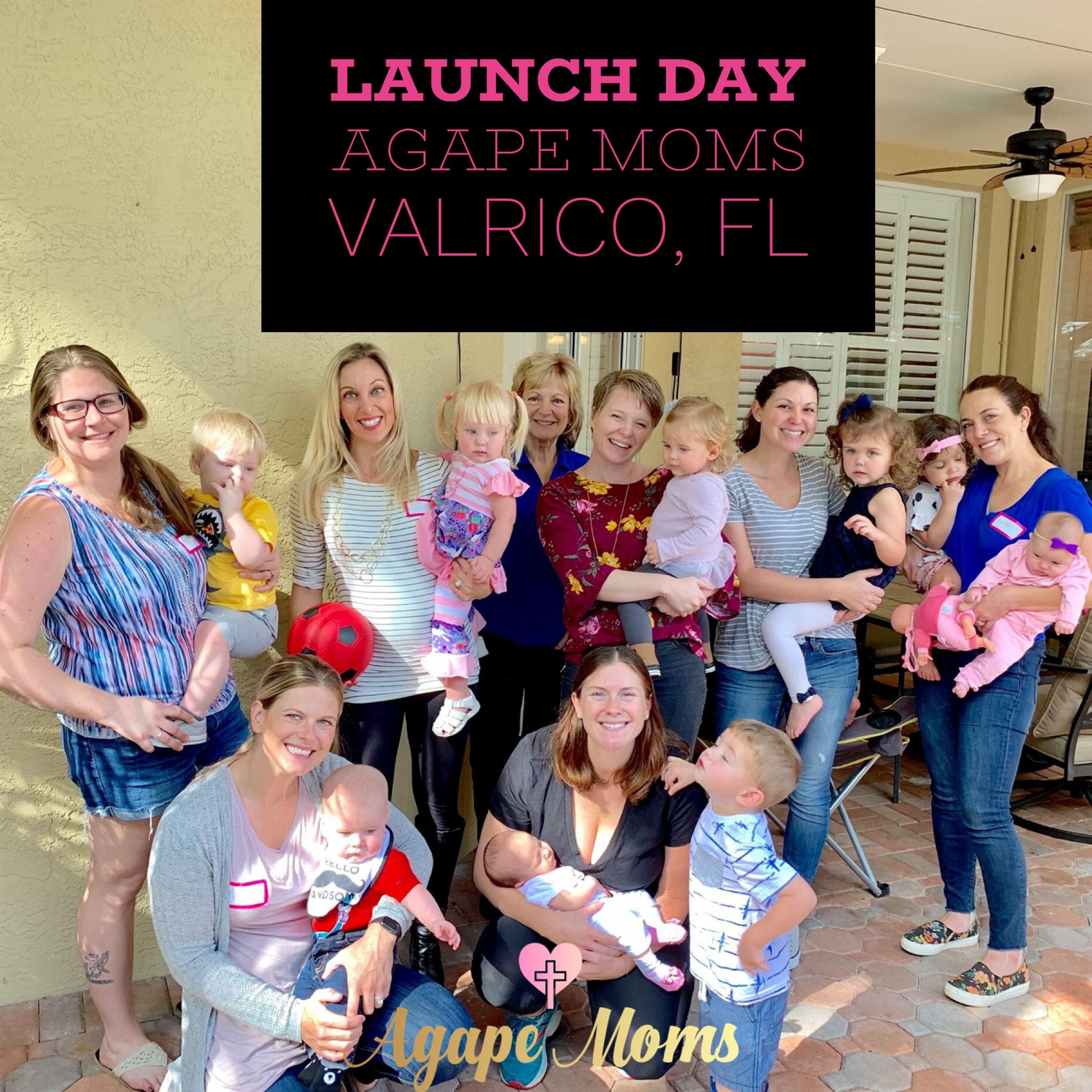 LAUNCH DAY for Agape Moms Valrico, FL!