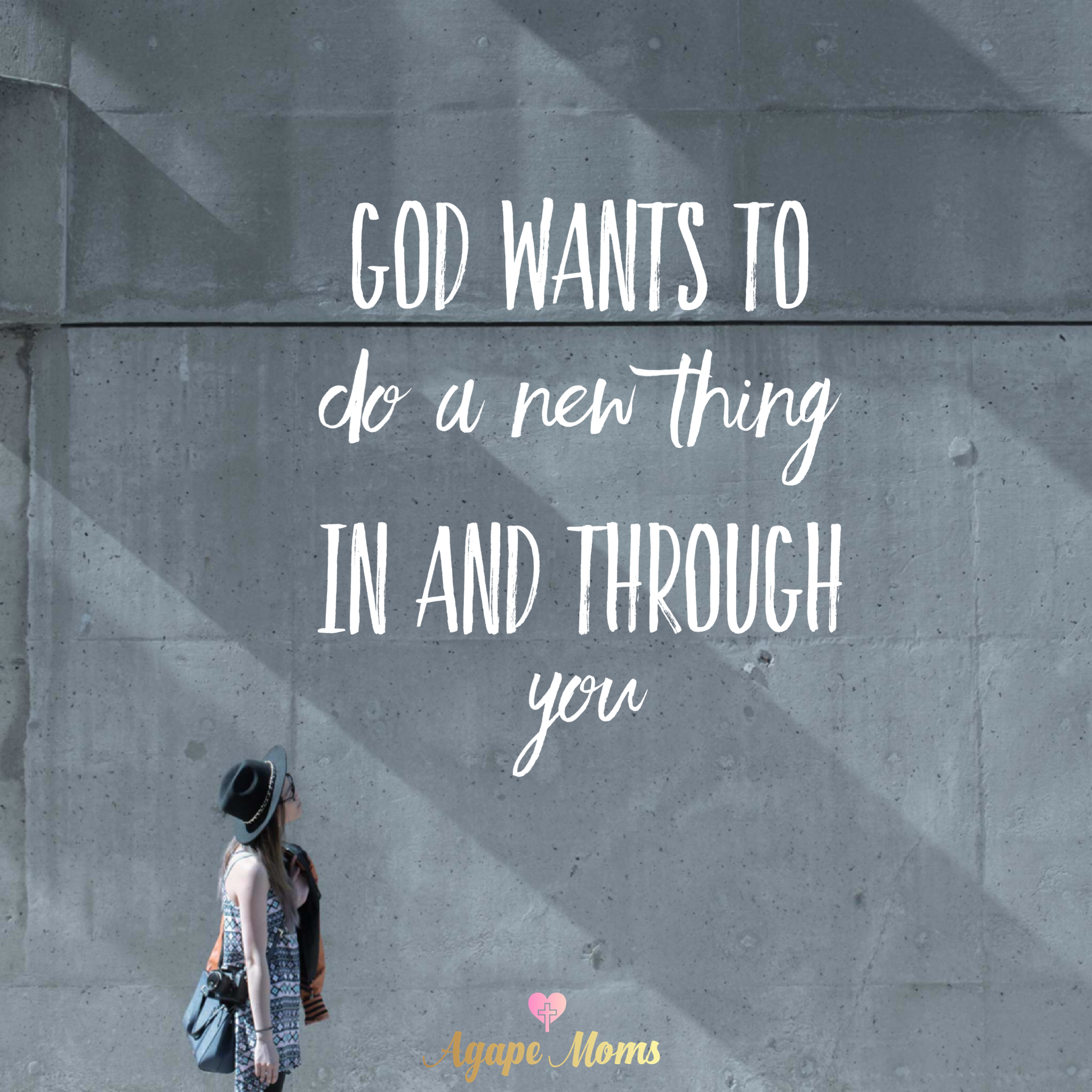God Wants to Do A New Thing In and Through You! 