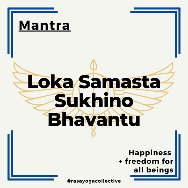 🎵MANTRA🎵Loka Samastha🎵⁠
⁠
Loka Samasta Sukhino Bhavantu⁠
⁠
लोकाः समस्ताः सुखिनो भवन्तु⁠
⁠
&ldquo;May all beings everywhere be happy and free.&rdquo;⁠
⁠
⁠
In this time of connection: virtually, energetically, emotionally, or physically when possibl