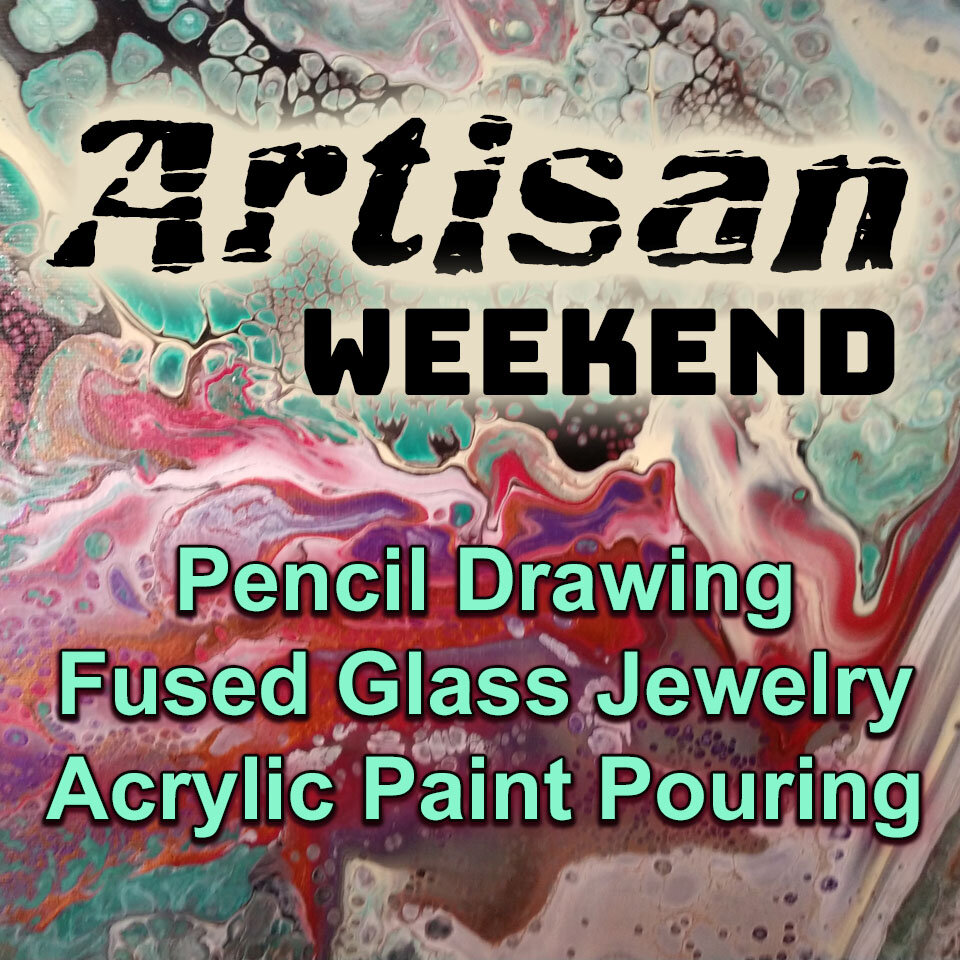 Artisan Weekend 6-5-20