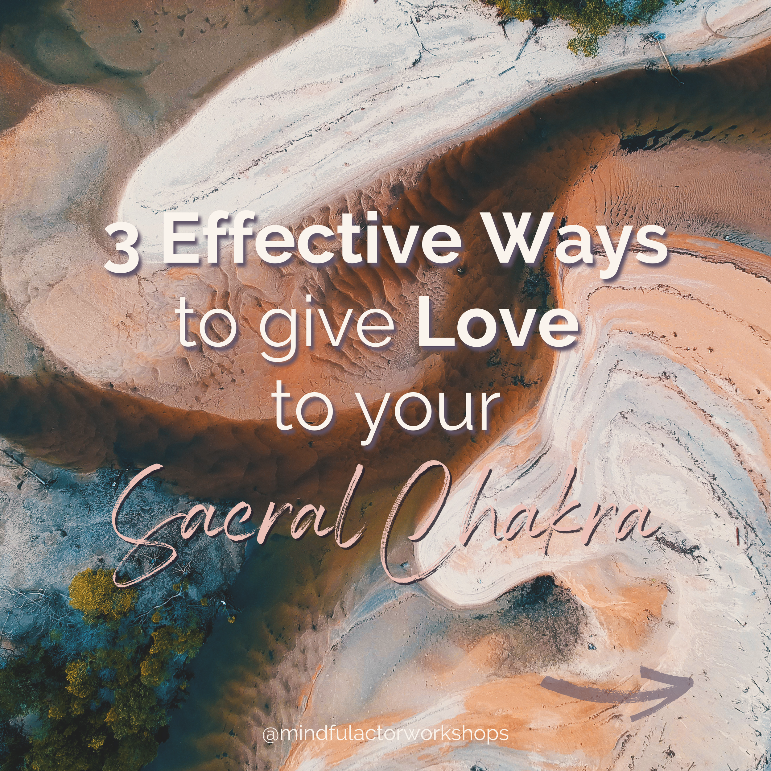 How to give Love to your Sacral Chakra