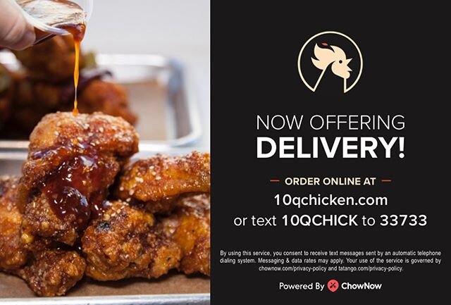We are now offering delivery every day from 1pm to 9:30pm at www.10qchicken.com