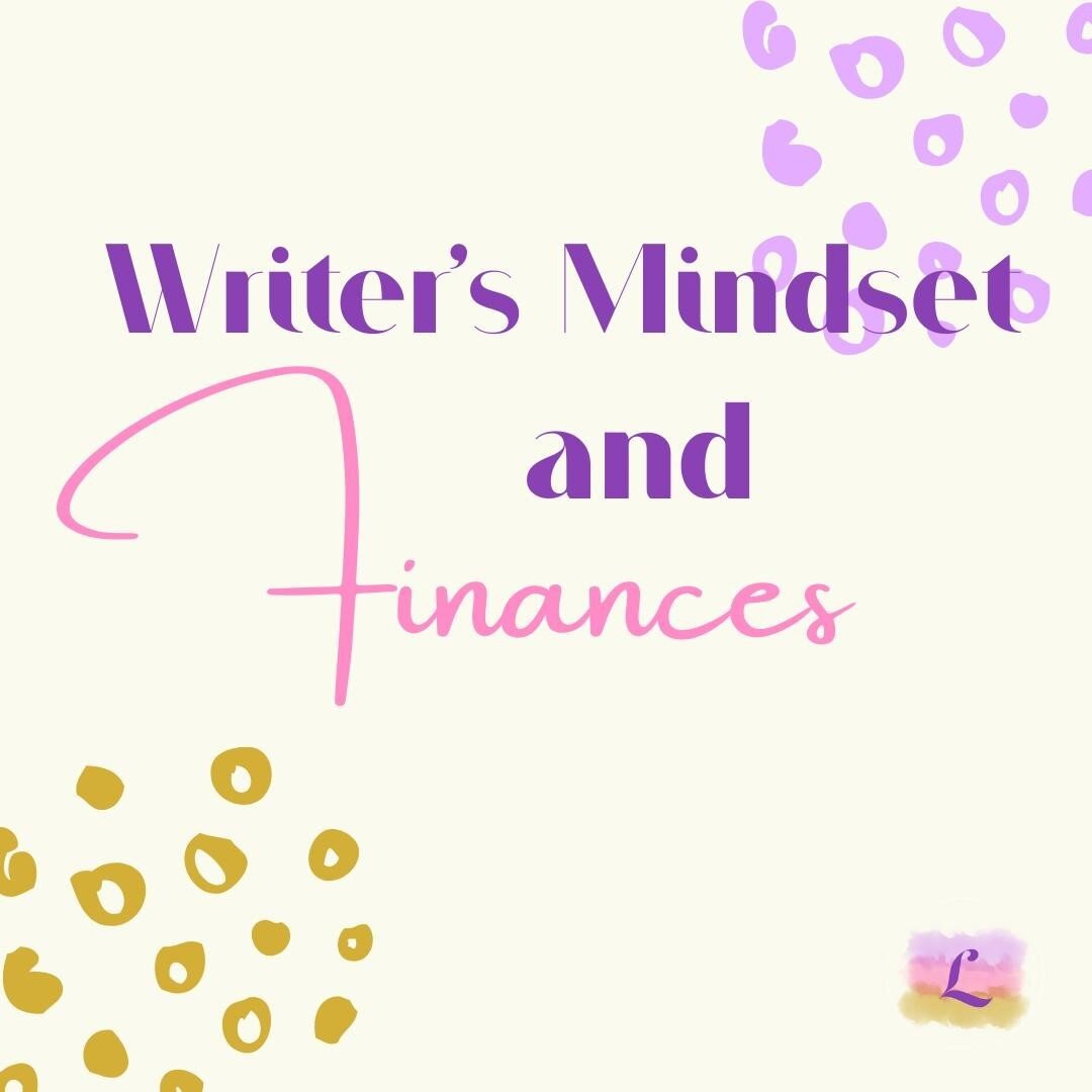Whether you are pursuing writing as a full time career, a part time career, or a hobby, part of getting the right mindset about your writing life is taking some time to consider the finances that will be involved. 

Those of use who are attracted to 