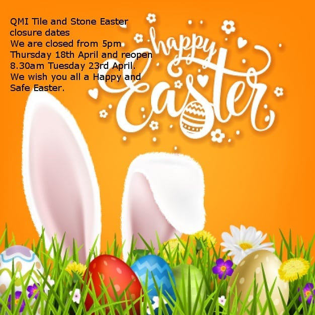 Easter closure dates.
Have a safe and happy Easter from the team @qmi_tile_and_stone 
#busselton#dunsborough #Cowaramup #margaretriver#easter