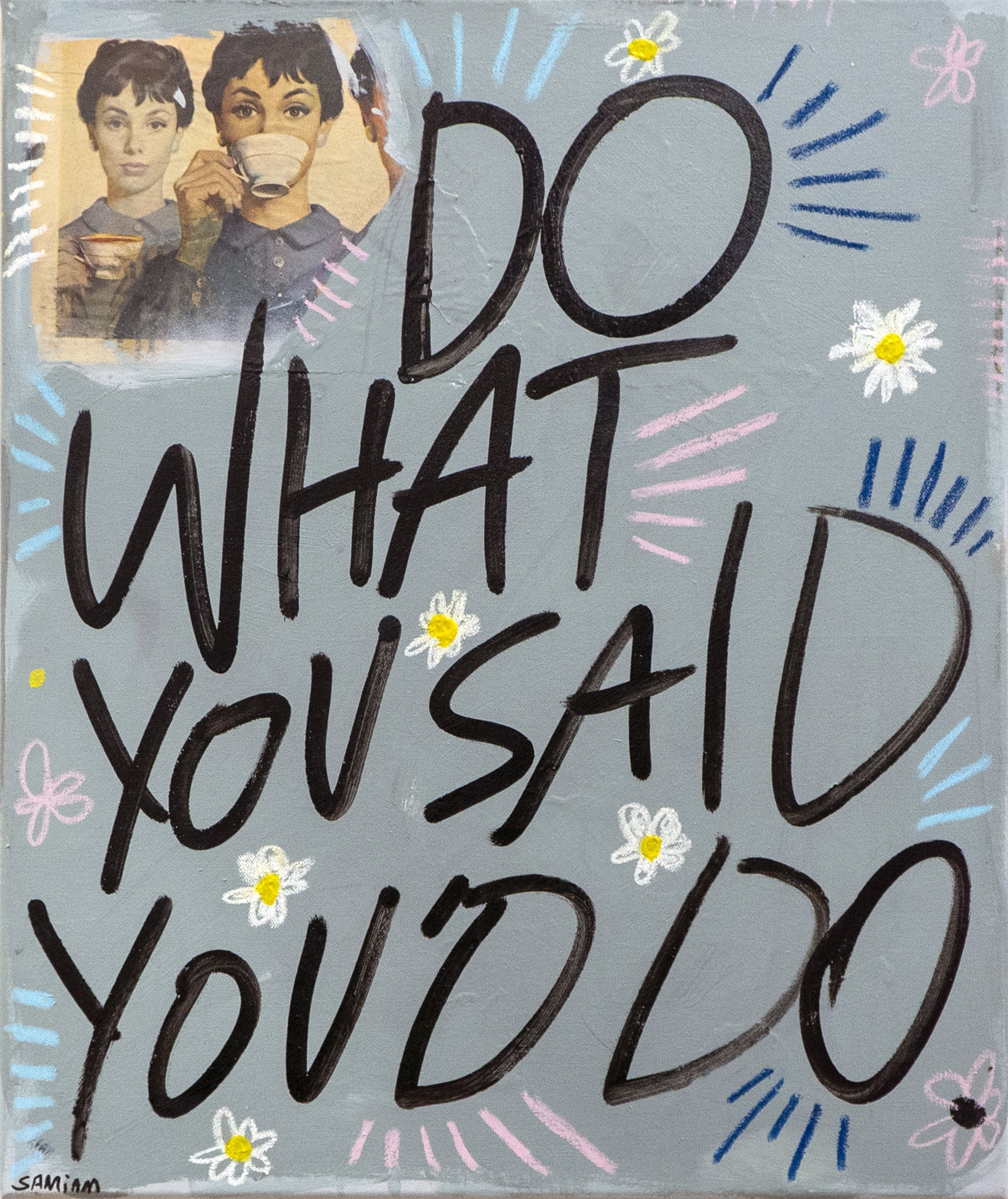 Do What You Said