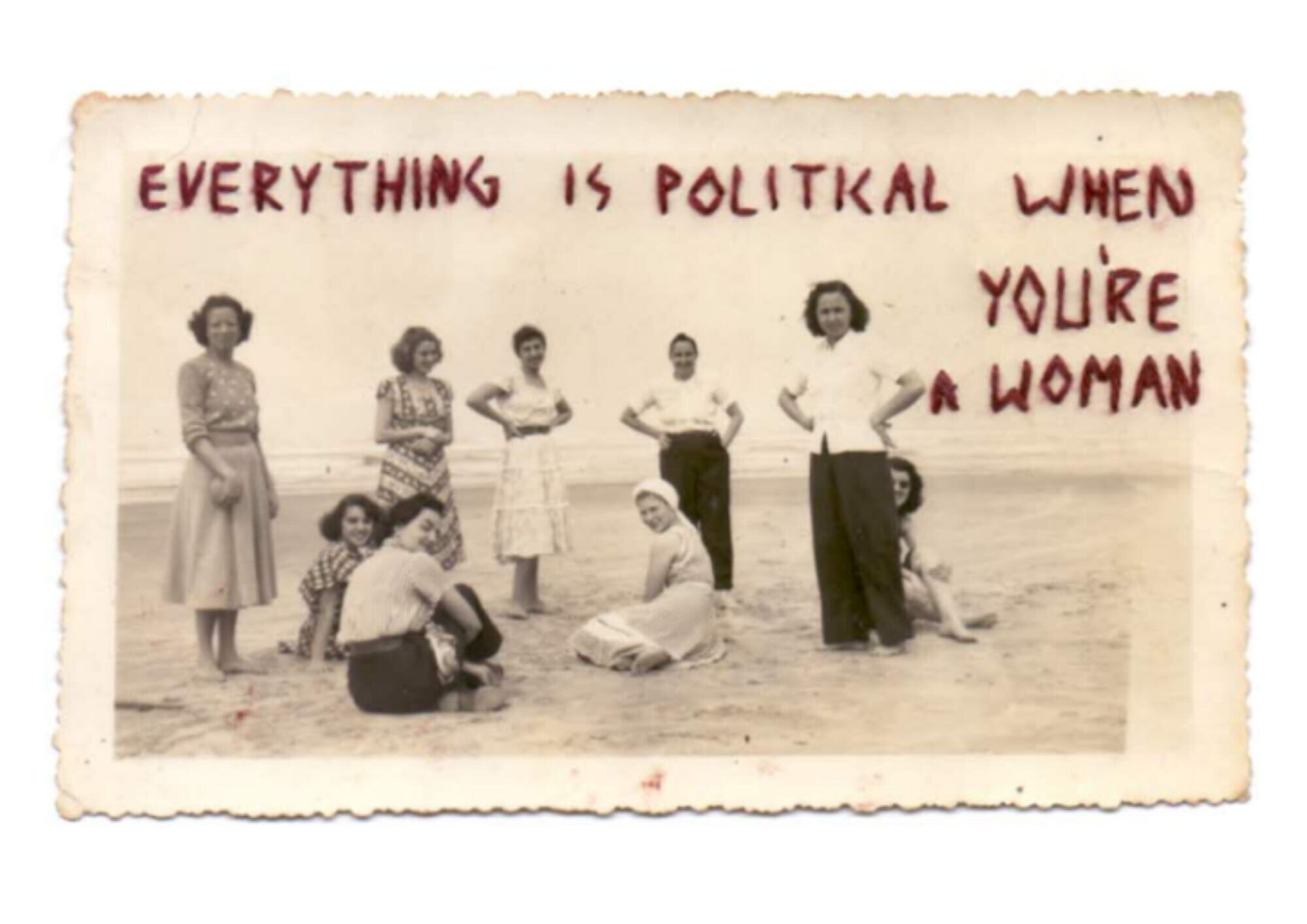 Juliana Naufel - Everything is Political #1