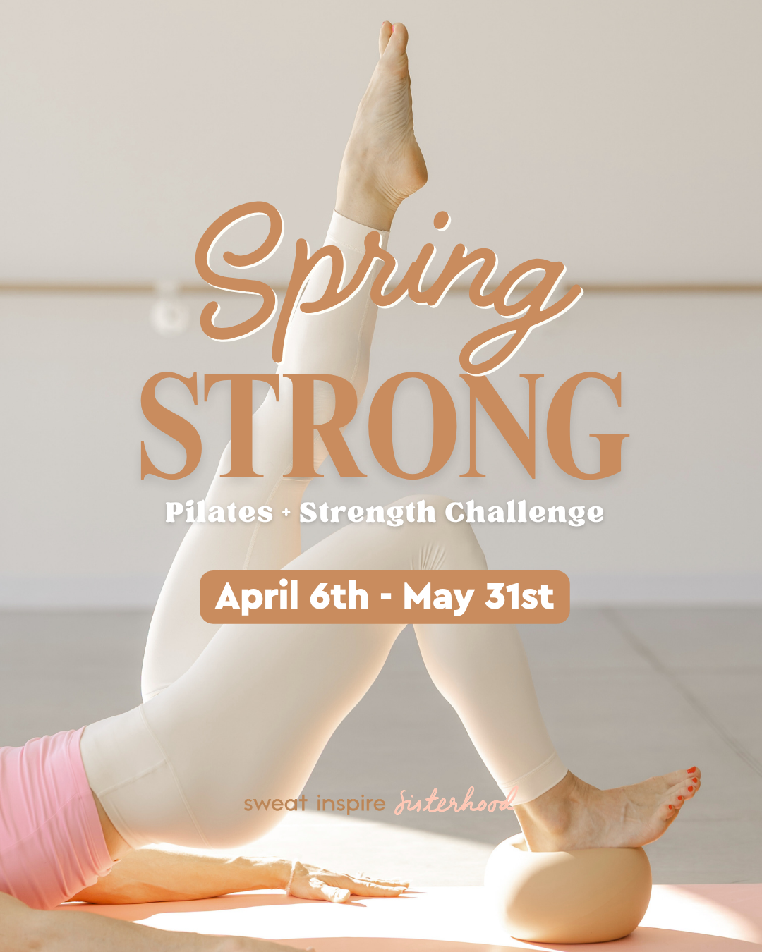 Spring Strong: Pilates + Strength Challenge