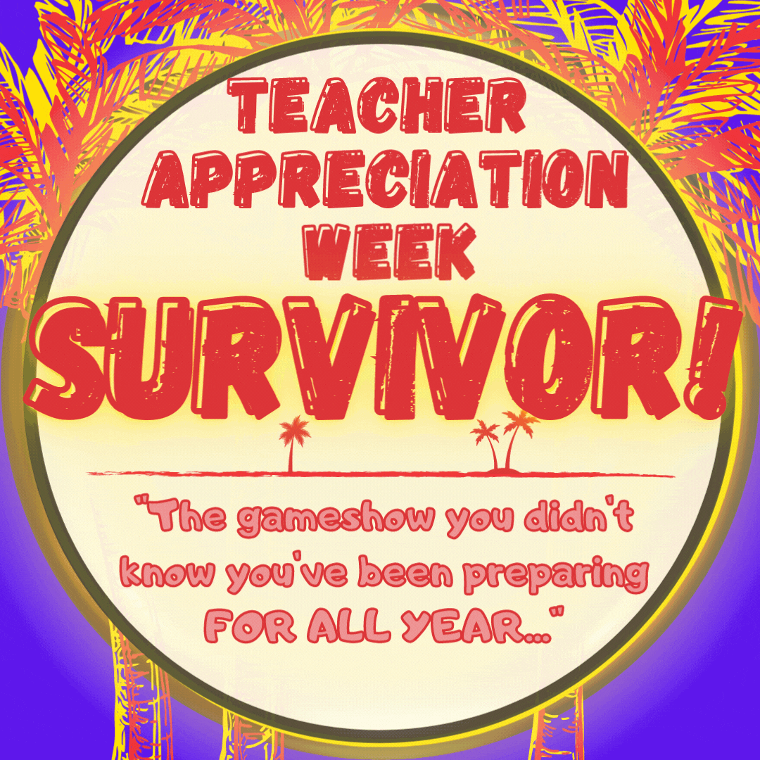 Teacher Appreciation Week — Class Team Building
