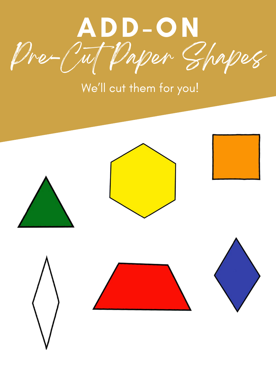 Pre-Cut Paper Shapes Set Add-On, $5.00