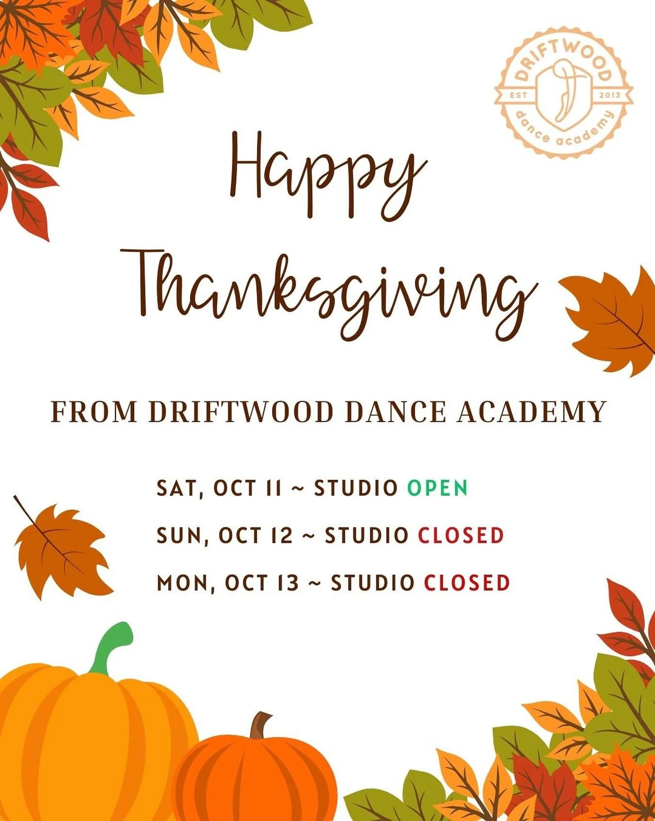 🍂 Happy Thanksgiving, DDA!

🌈 Community Reminder: The studio will be closed on Monday, October 13. All other classes will be running this weekend (Fri/Sat).

🥰 Wishing you all a warm and joyful Thanksgiving filled with much love and gratitude!

#h