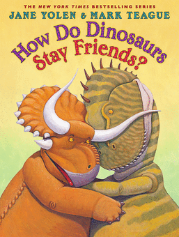 How Do Dinosaurs Stay Friends?